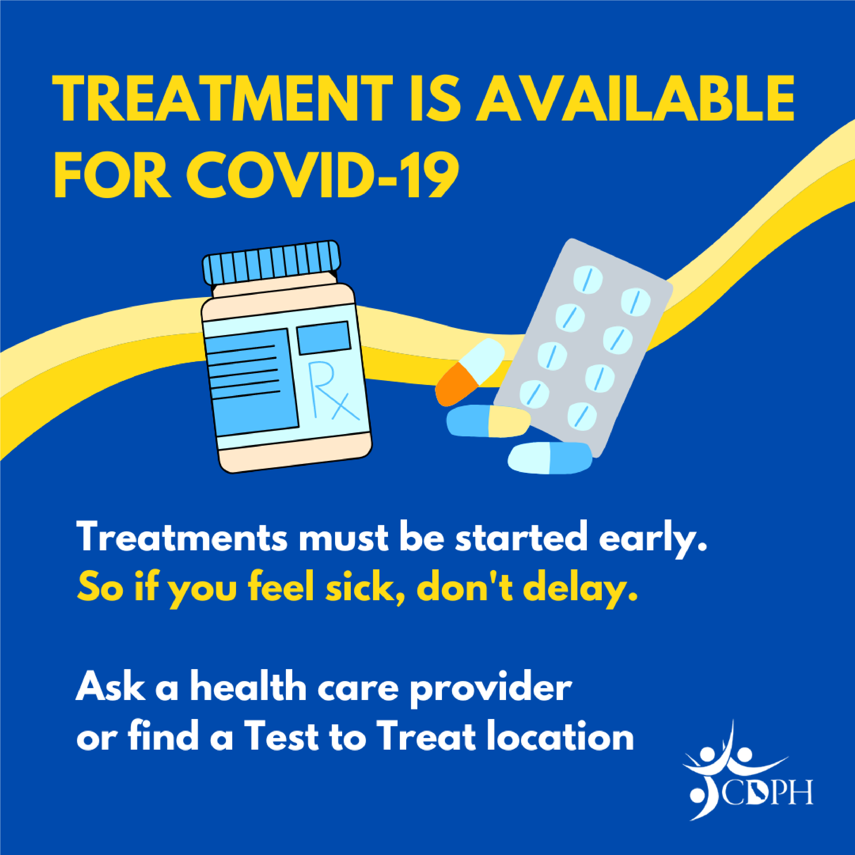 Treatment is available for COVID-19
