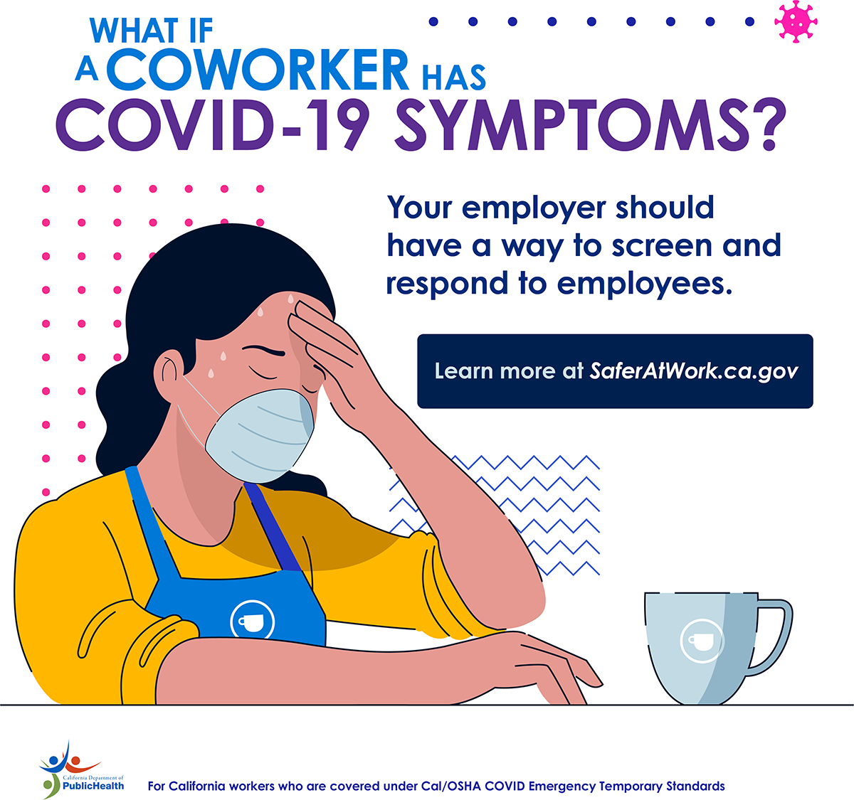 What if a coworker has COVID-19 symptoms?