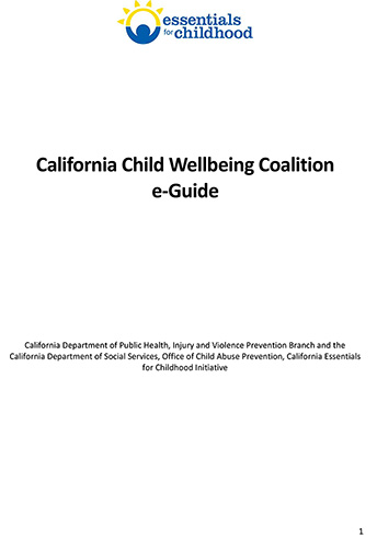 California Child Wellbeing Coalition e-Guide (PDF) California Child Wellbeing Coalition e-Guide (PDF)