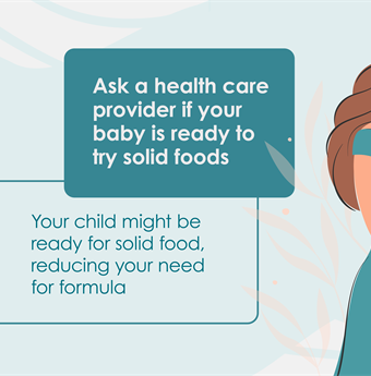 Ask a health care provider if your baby is ready to try solid foods