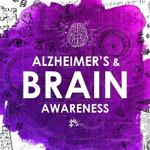 Alzheimer’ & Brain Awareness Alzheimer’ & Brain Awareness