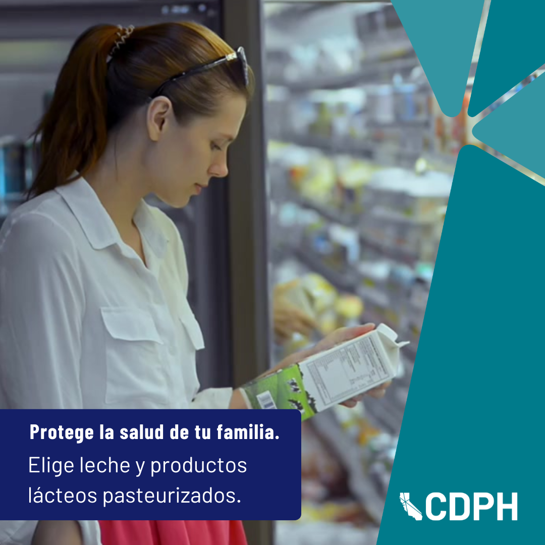 Protege la salud de tu familia. Elige leche y productos lácteos pasteurizados. Protege la salud de tu familia. Elige leche y productos lácteos pasteurizados.
